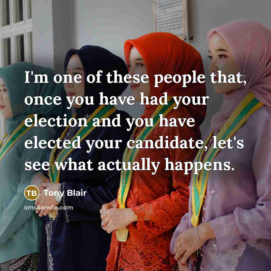 “I'm one of these people that, once you have had…” quote by Tony Blair