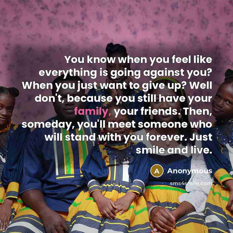 “You know when you feel like everything is going against…” quote by Anonymous