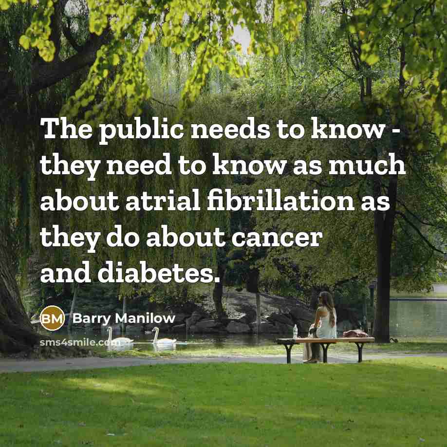 “The public needs to know - they need to know…” quote by Barry Manilow