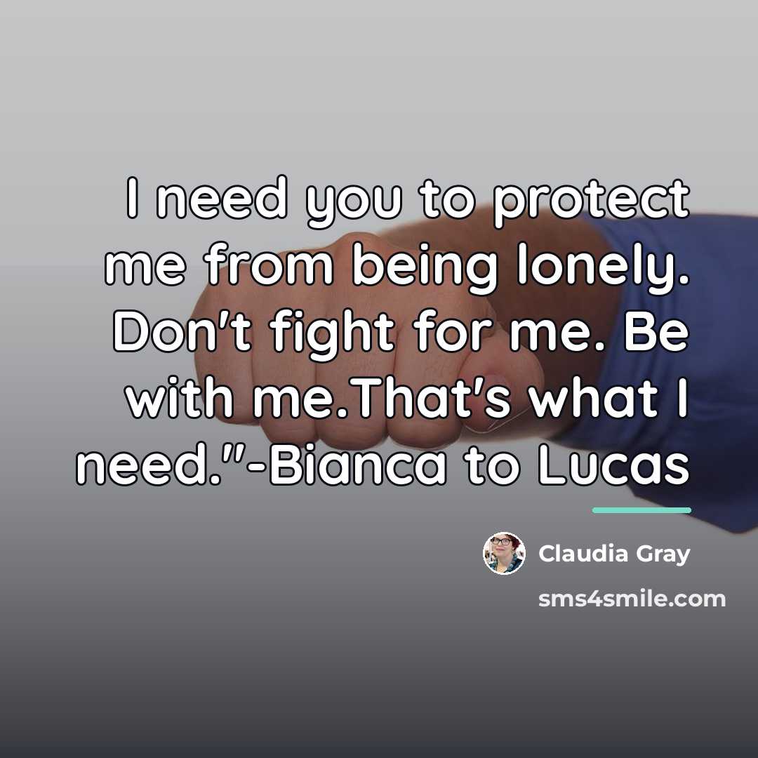 “I need you to protect me from being lonely. Don't…” quote by Claudia Gray