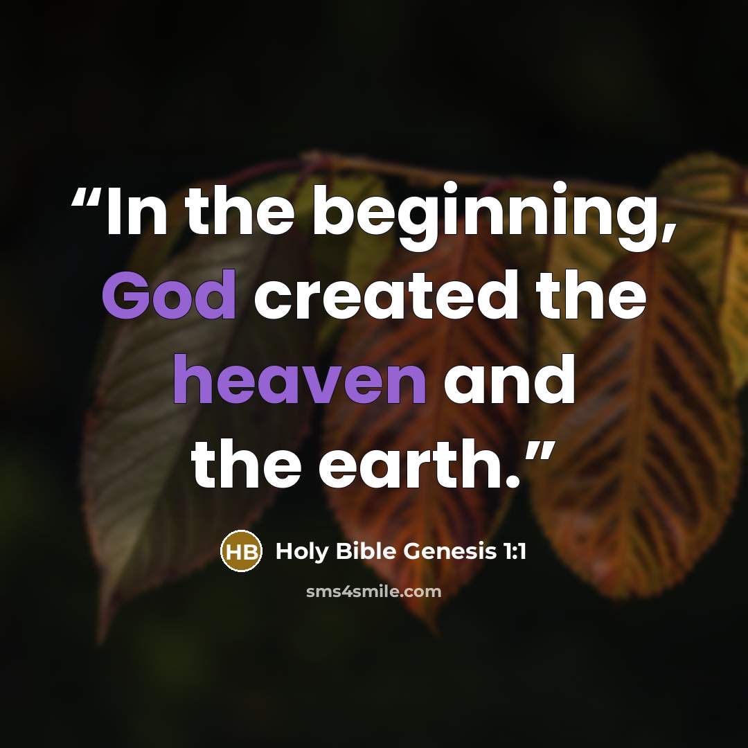 “In the beginning, God created the heaven and the earth.” quote by Holy Bible Genesis 1:1