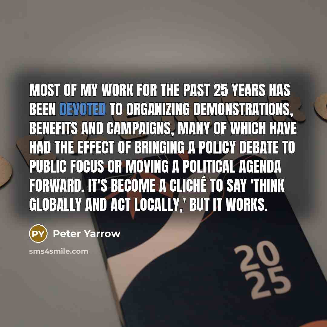 “Most of my work for the past 25 years has…” quote by Peter Yarrow