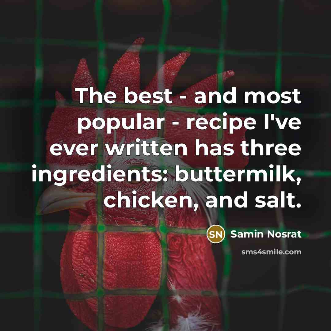 “The best - and most popular - recipe I've ever…” quote by Samin Nosrat