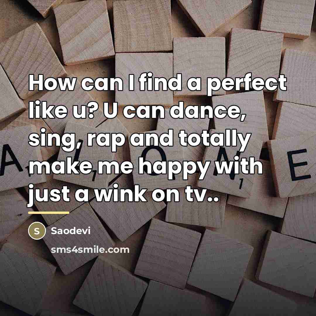 “How can I find a perfect like u? U can…” quote by Saodevi