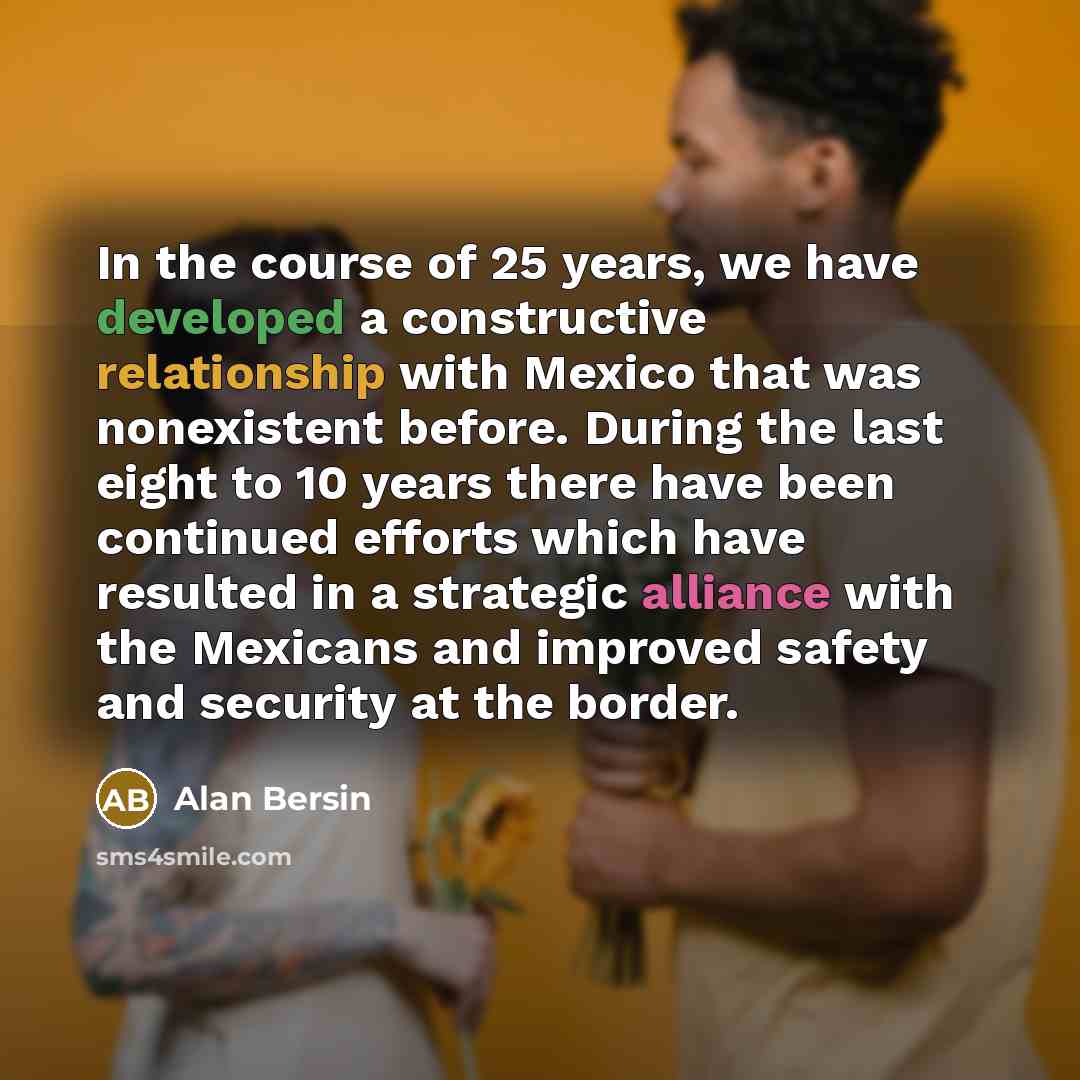 “In the course of 25 years, we have developed a…” quote by Alan Bersin