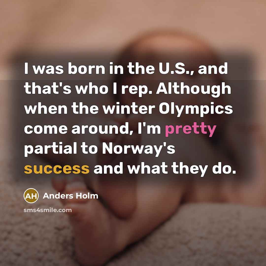 “I was born in the U.S., and that's who I…” quote by Anders Holm