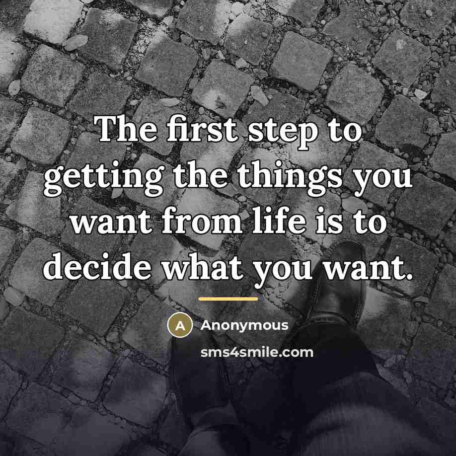 “The first step to getting the things you want from…” quote by Anonymous