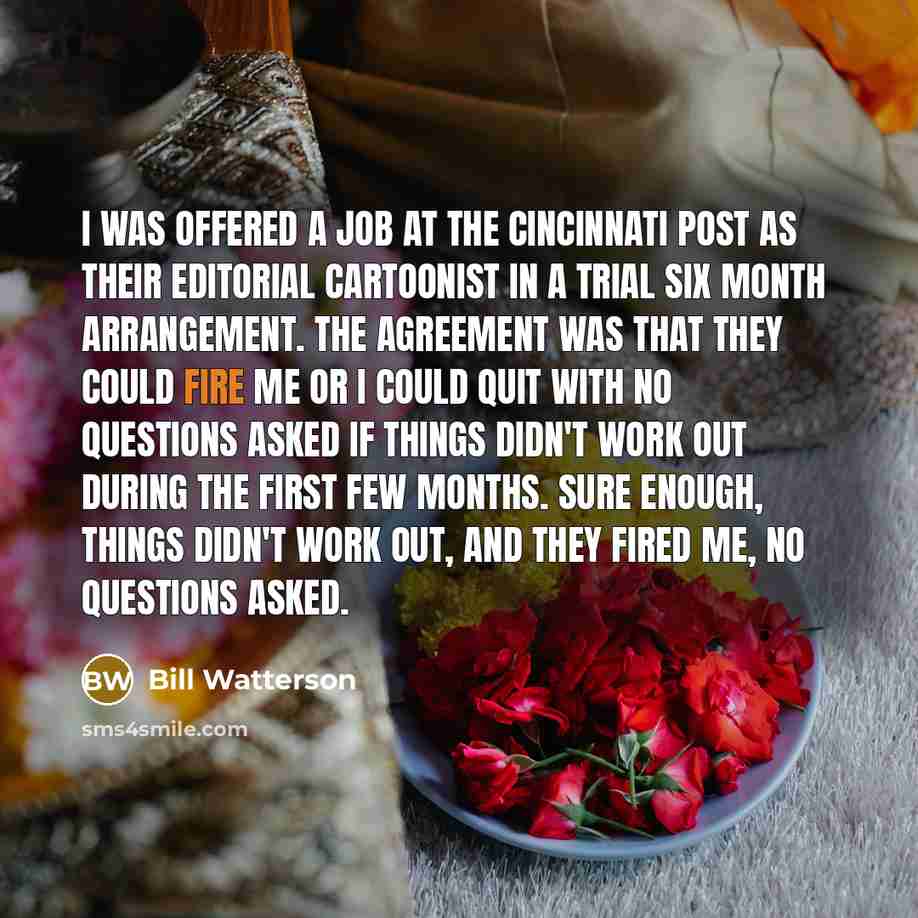 “I was offered a job at the Cincinnati Post as…” quote by Bill Watterson