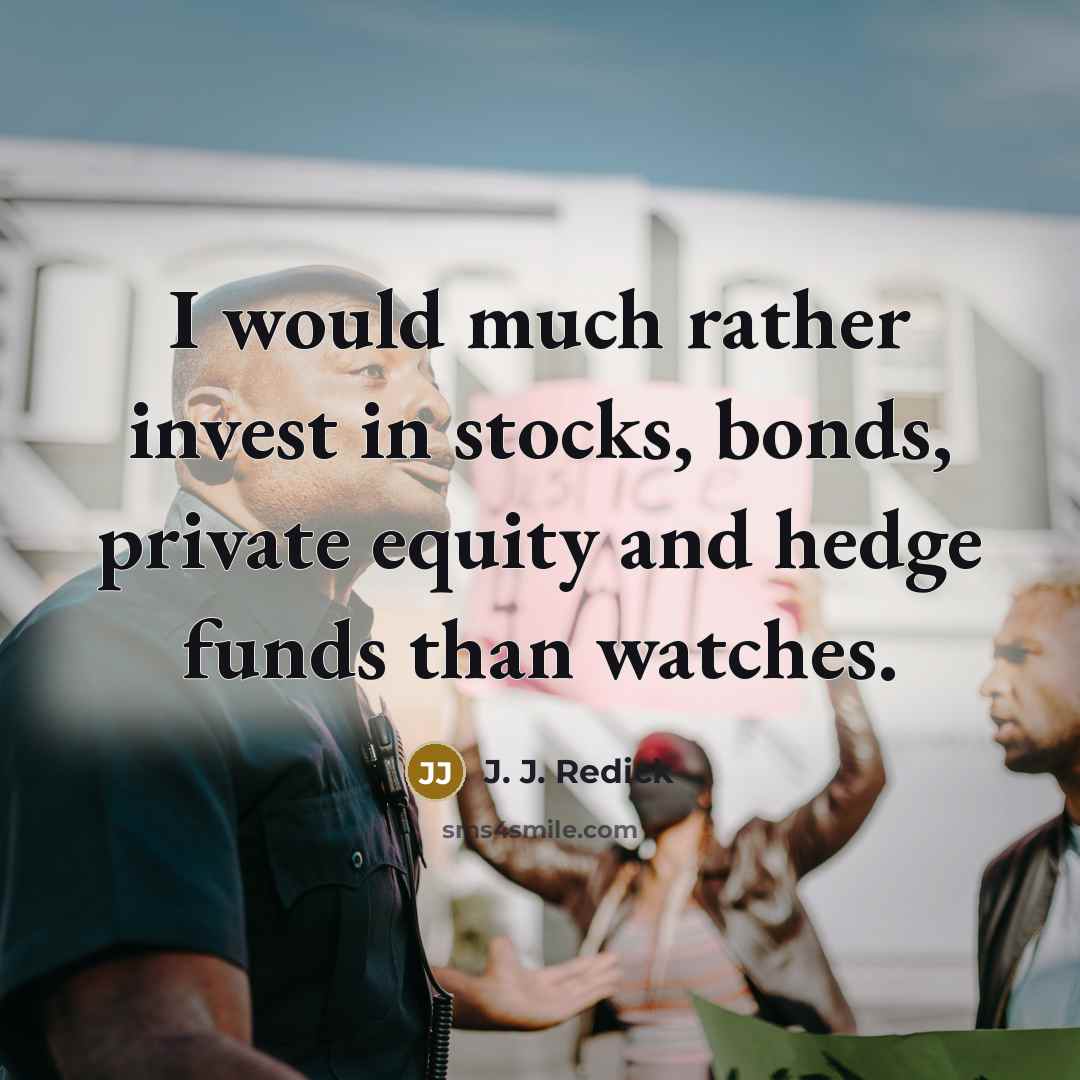“I would much rather invest in stocks, bonds, private equity…” quote by J. J. Redick