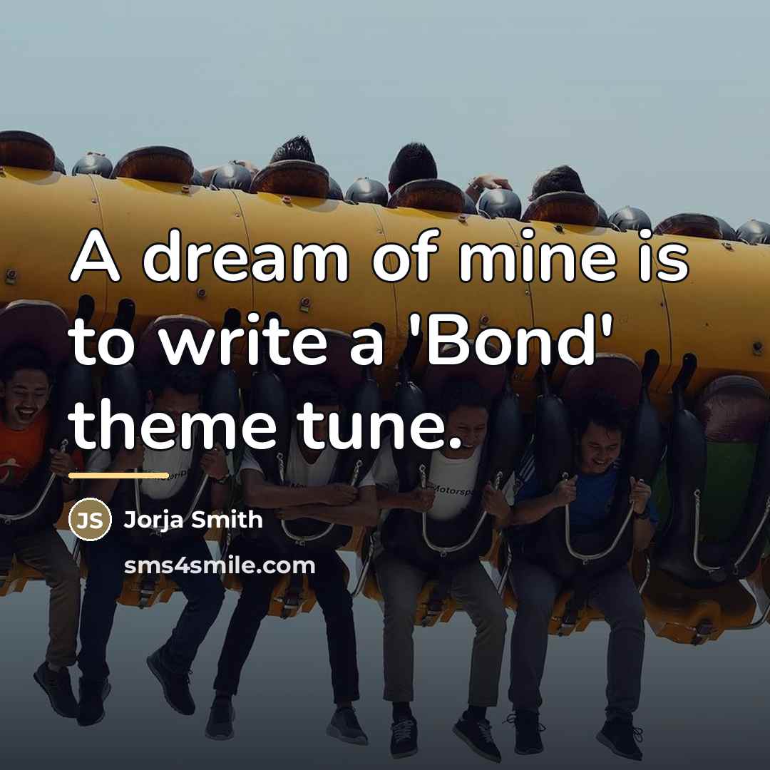 “A dream of mine is to write a 'Bond' theme…” quote by Jorja Smith