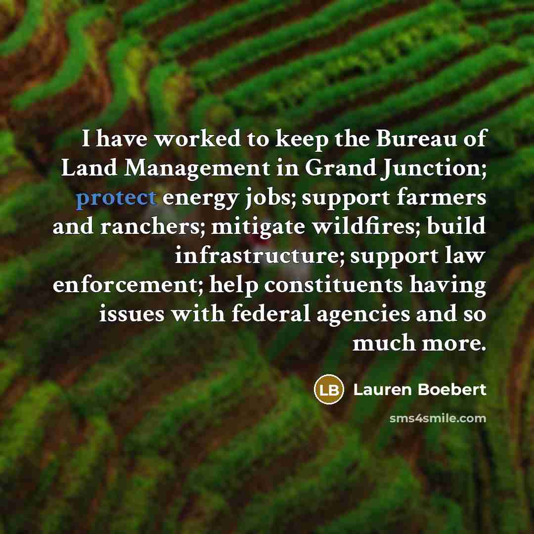 “I have worked to keep the Bureau of Land Management…” quote by Lauren Boebert