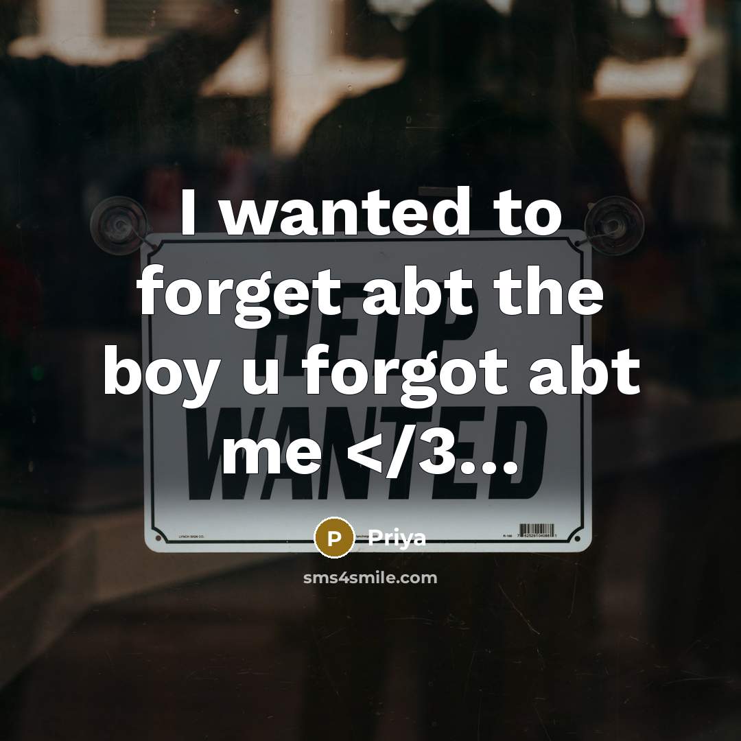 “I wanted to forget abt the boy u forgot abt me” quote by Priya