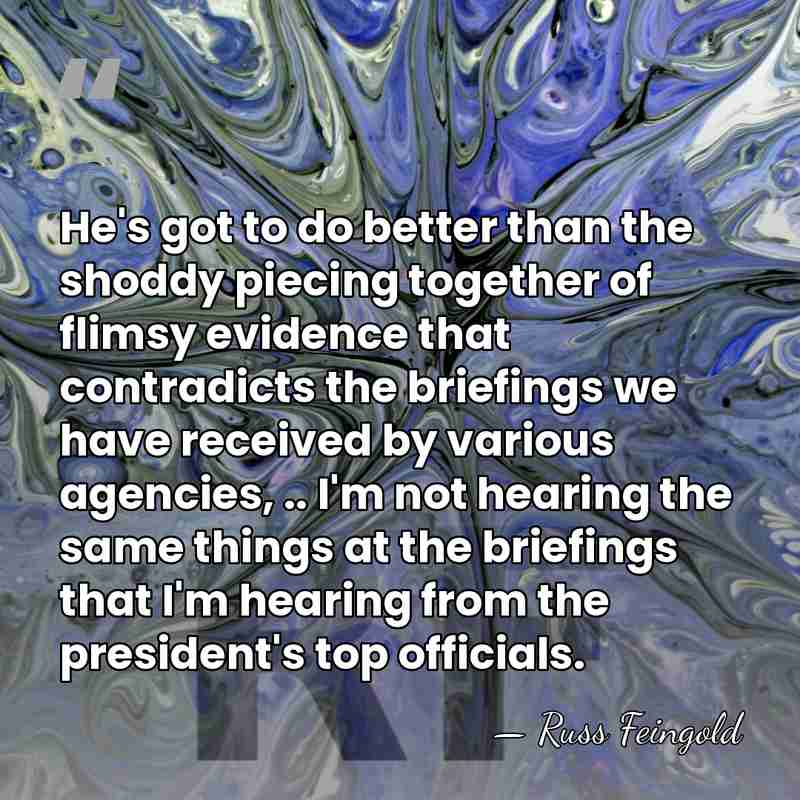 He's got to do better than the shoddy piecing together of flimsy&hellip; - Russ Feingold