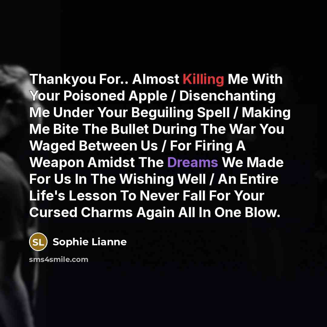 “Thankyou For.. Almost Killing Me With Your Poisoned Apple /…” quote by Sophie Lianne