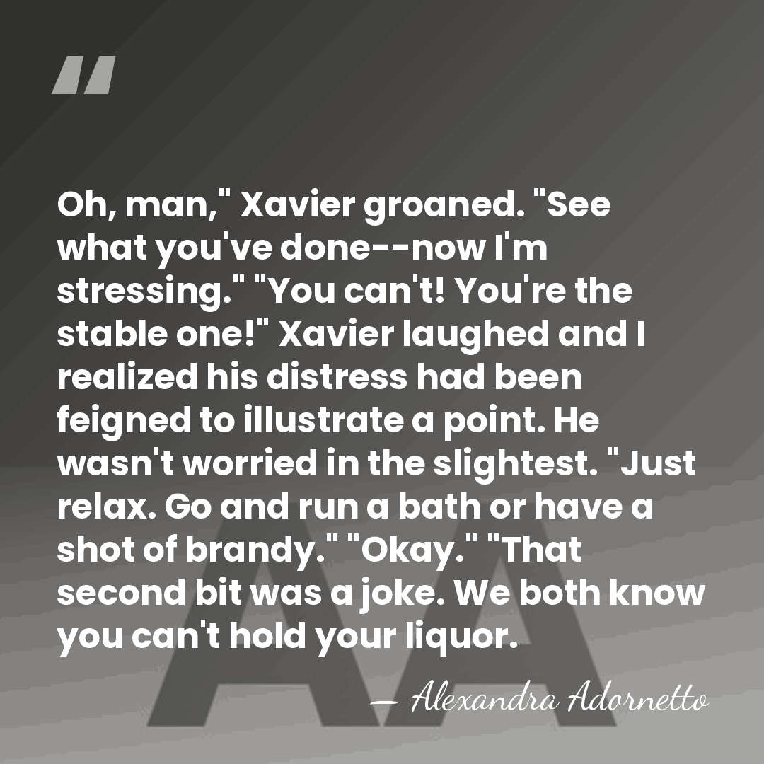 Oh, man," Xavier groaned. "See what you've done--now I'm stressing." "You can't!&hellip; - Alexandra Adornetto
