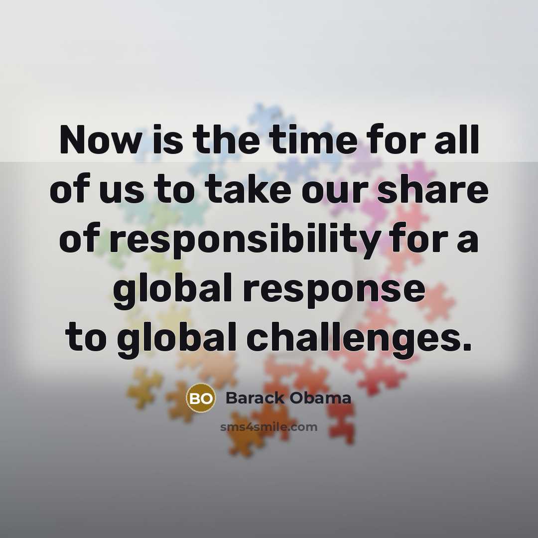 “Now is the time for all of us to take…” quote by Barack Obama