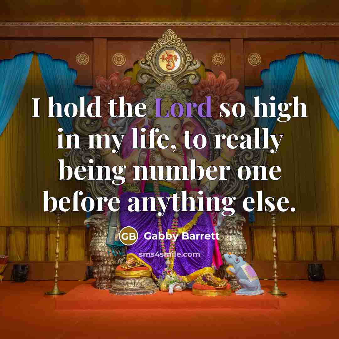 “I hold the Lord so high in my life, to…” quote by Gabby Barrett