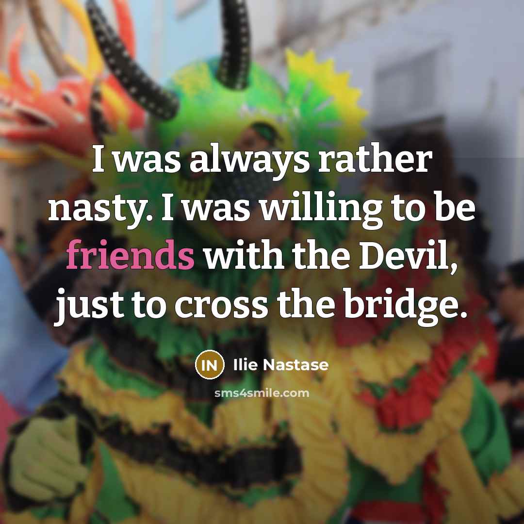 “I was always rather nasty. I was willing to be…” quote by Ilie Nastase