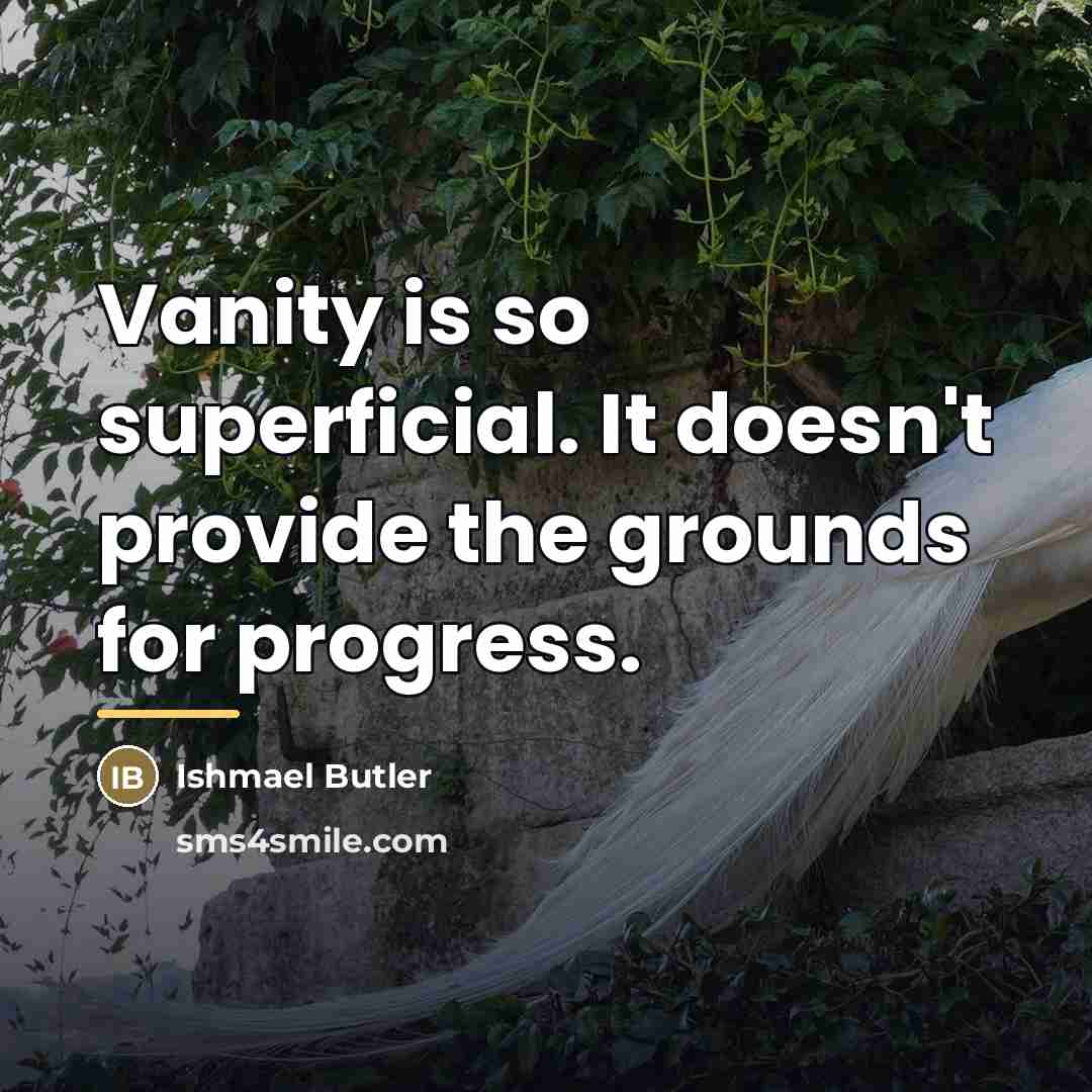 “Vanity is so superficial. It doesn't provide the grounds for…” quote by Ishmael Butler