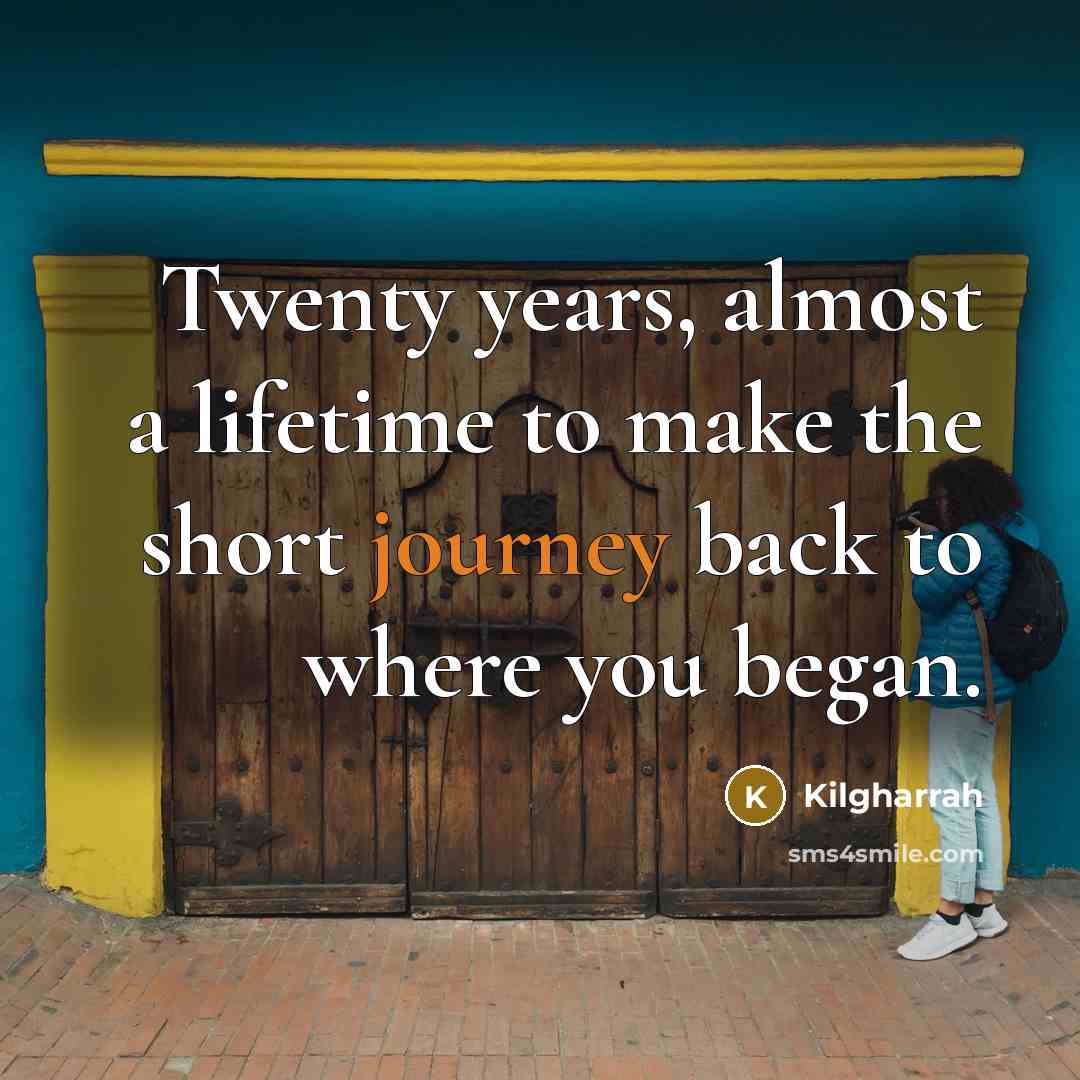 “Twenty years, almost a lifetime to make the short journey back to where you began.” quote by Kilgharrah