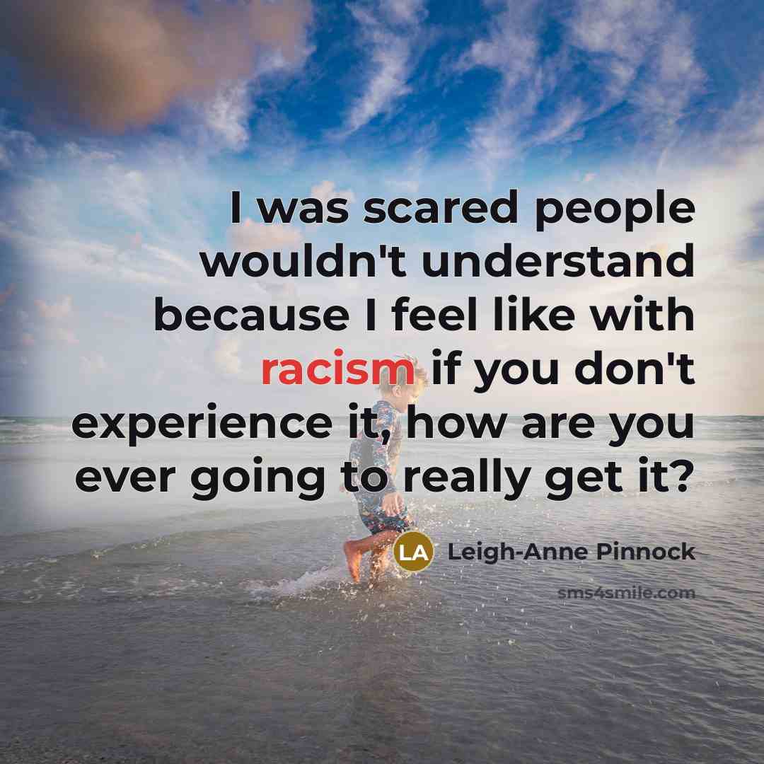 “I was scared people wouldn't understand because I feel like…” quote by Leigh-Anne Pinnock
