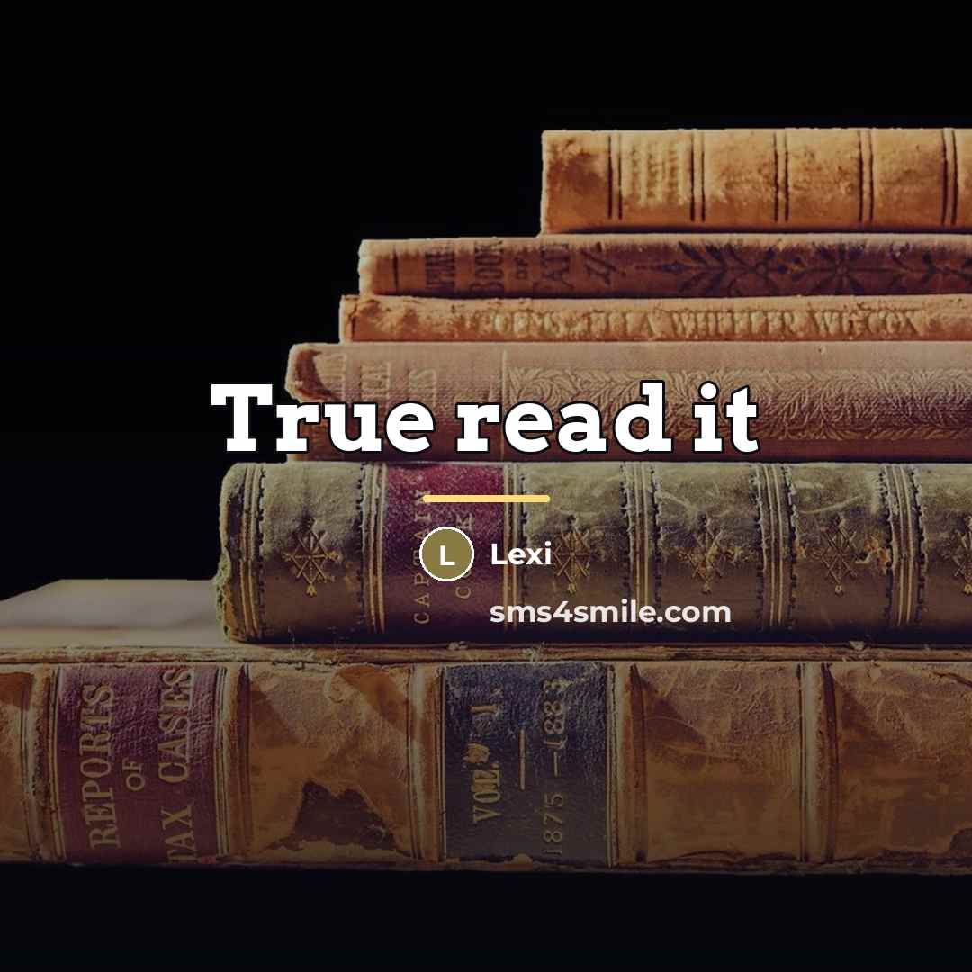 “True read it…” quote by Lexi
