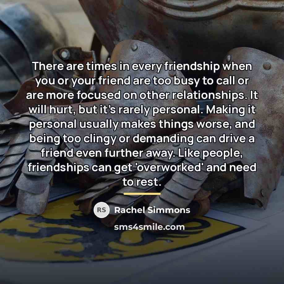 “There are times in every friendship when you or your…” quote by Rachel Simmons