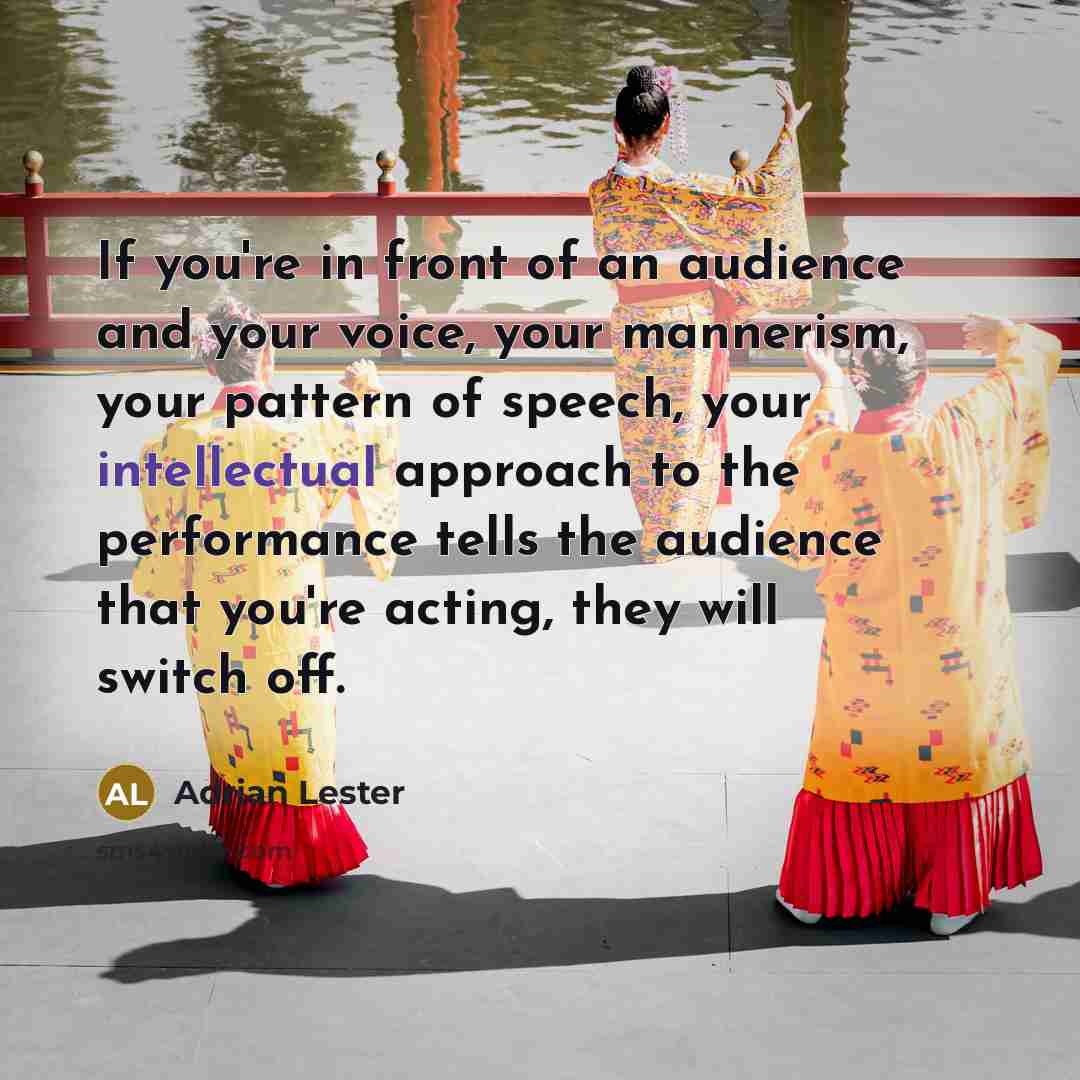 “If you're in front of an audience and your voice,…” quote by Adrian Lester