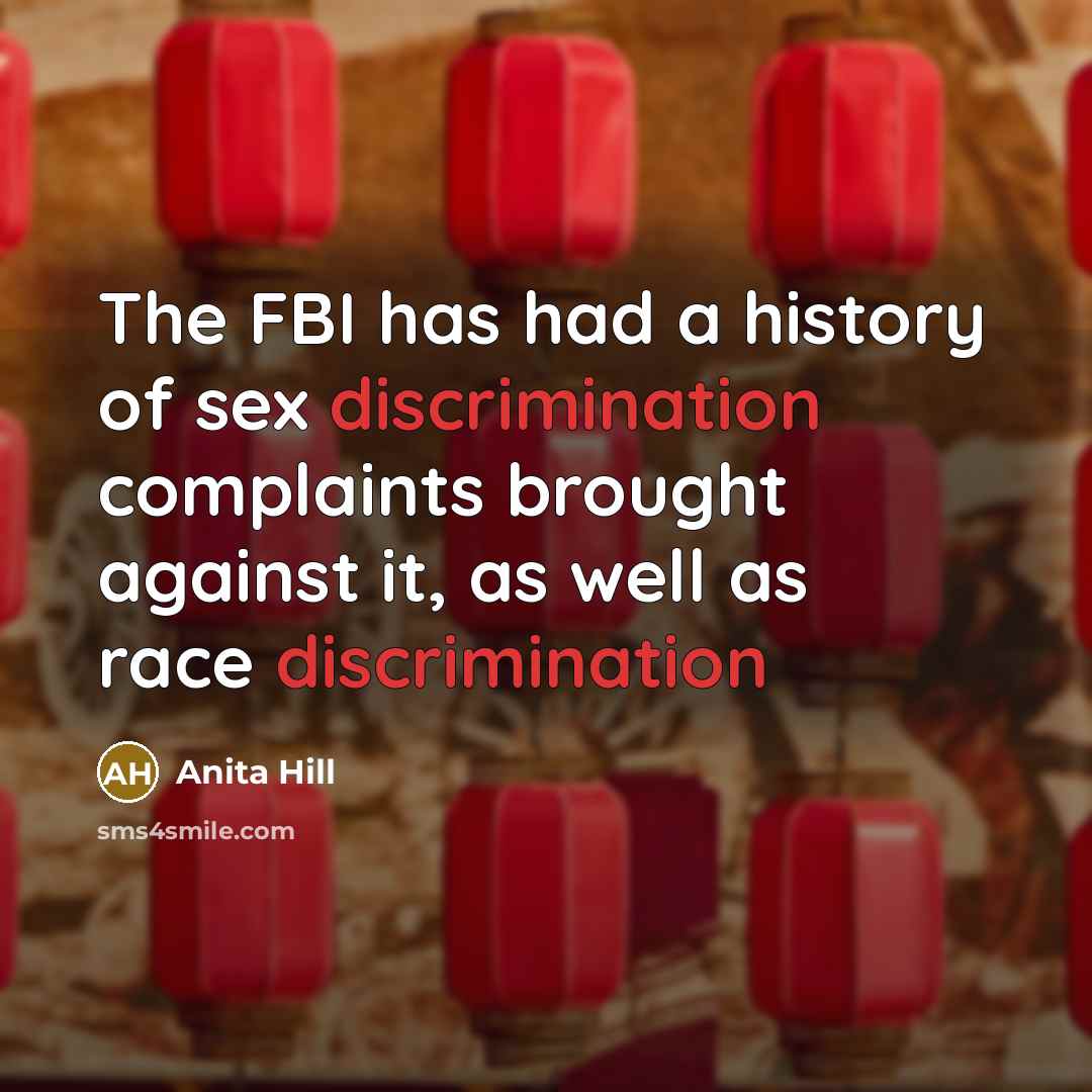 “The FBI has had a history of sex discrimination complaints…” quote by Anita Hill