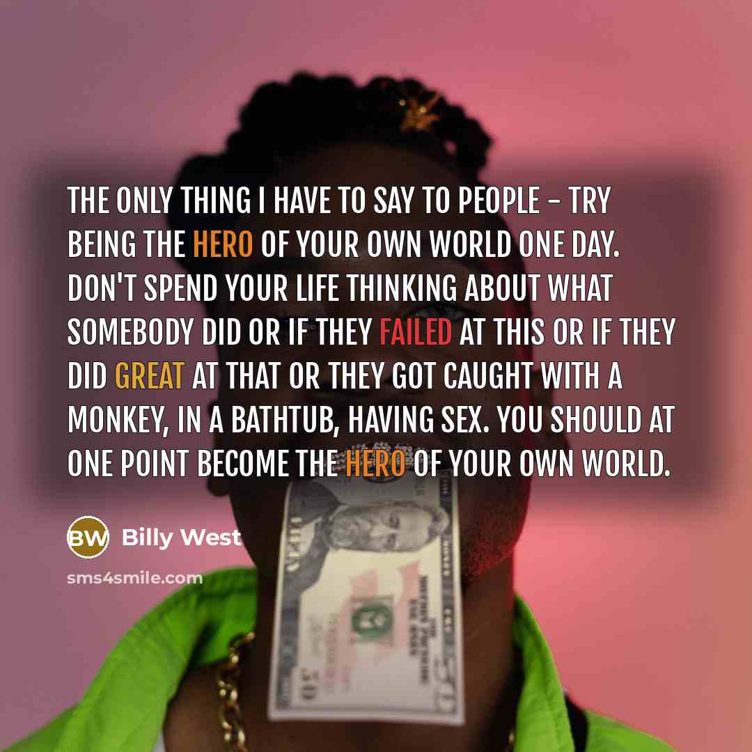 “The only thing I have to say to people -…” quote by Billy West