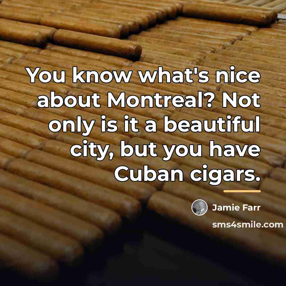 “You know what's nice about Montreal? Not only is it…” quote by Jamie Farr