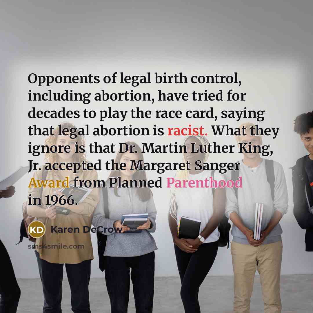 “Opponents of legal birth control, including abortion, have tried for…” quote by Karen DeCrow