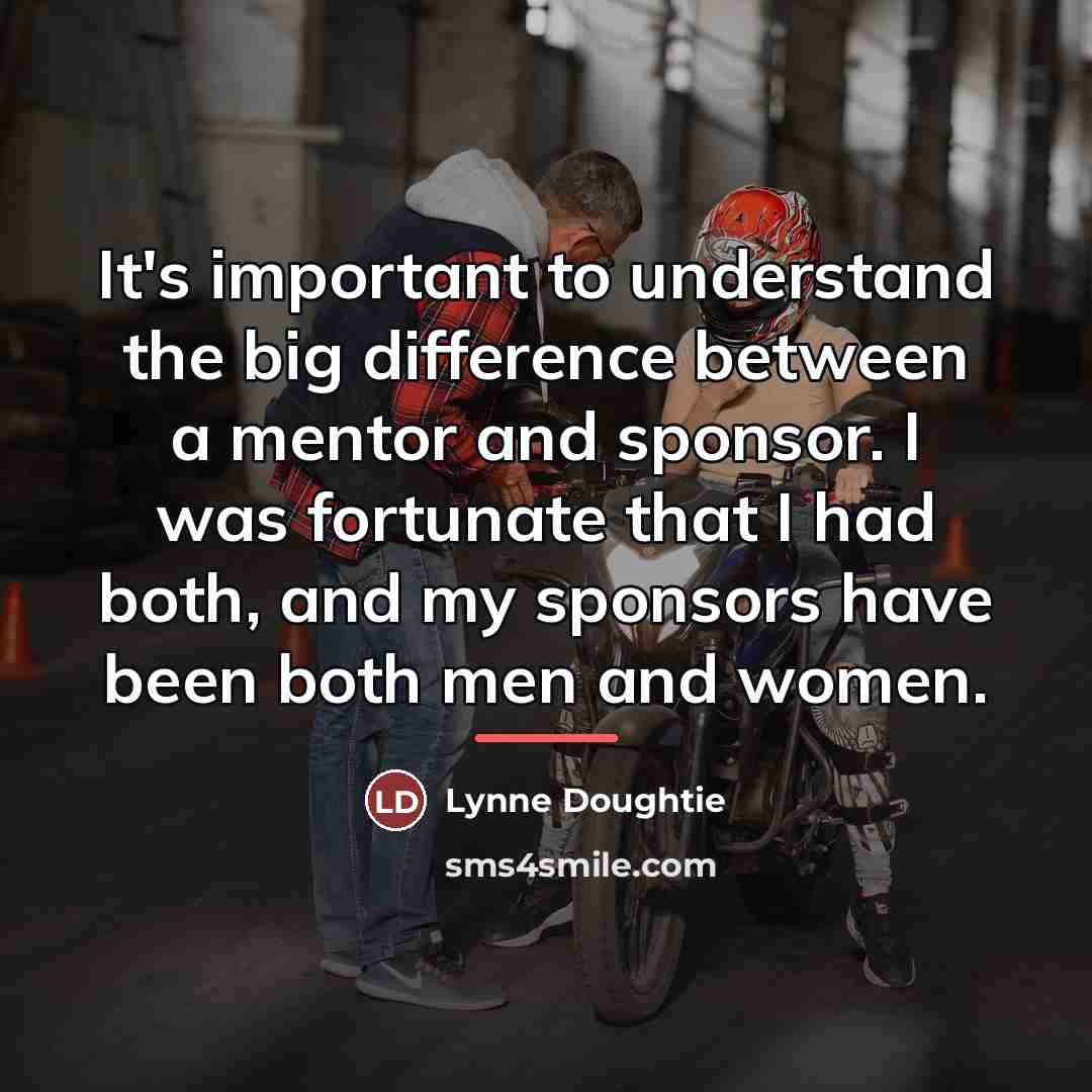 “It's important to understand the big difference between a mentor…” quote by Lynne Doughtie