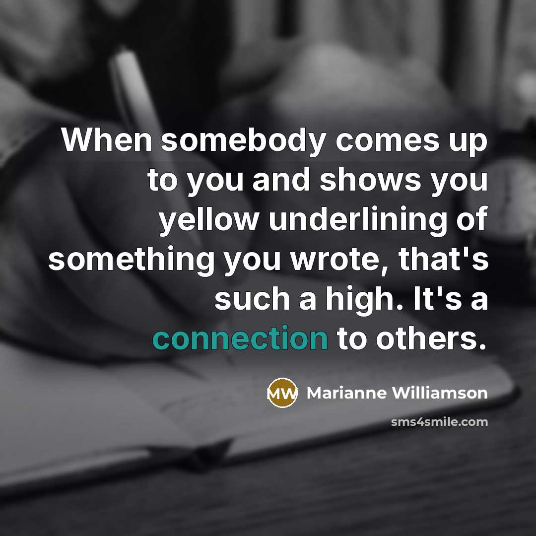 “When somebody comes up to you and shows you yellow…” quote by Marianne Williamson