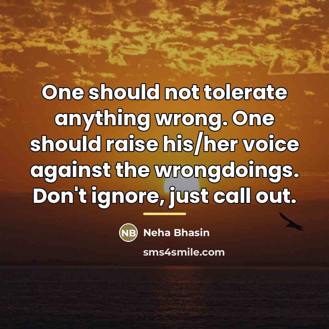 “One should not tolerate anything wrong. One should raise his/her…” quote by Neha Bhasin