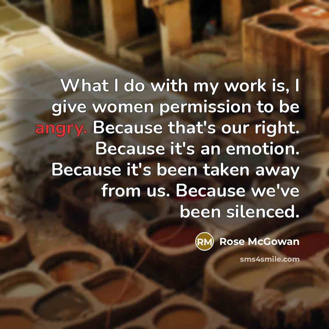“What I do with my work is, I give women…” quote by Rose McGowan
