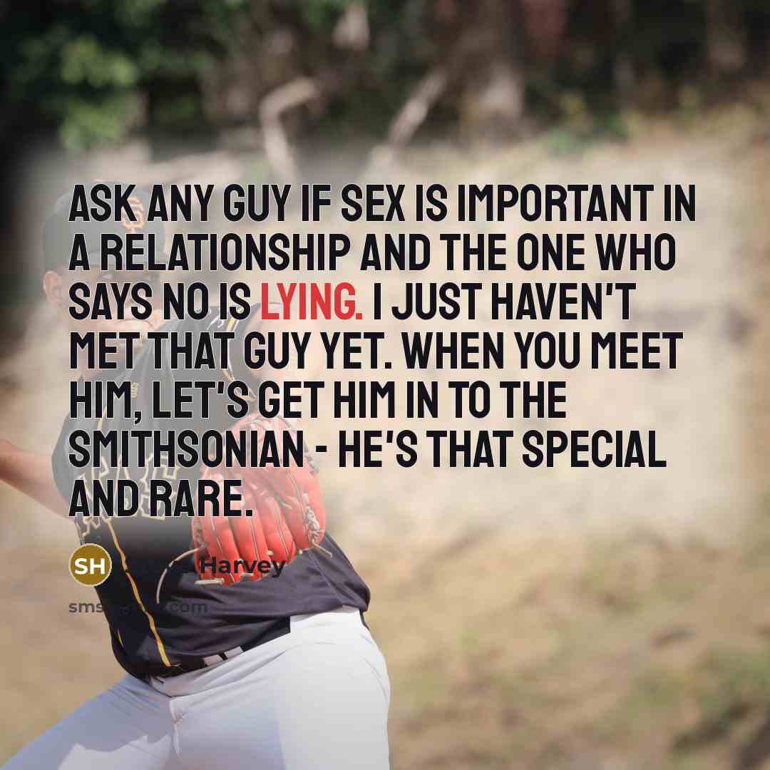 “Ask any guy if sex is important in a relationship…” quote by Steve Harvey