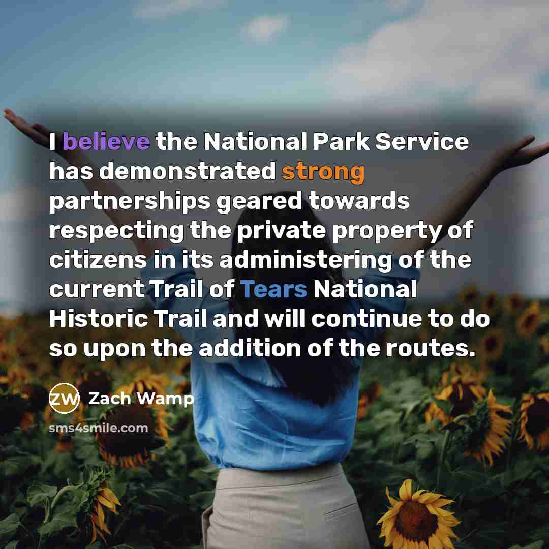 “I believe the National Park Service has demonstrated strong partnerships…” quote by Zach Wamp