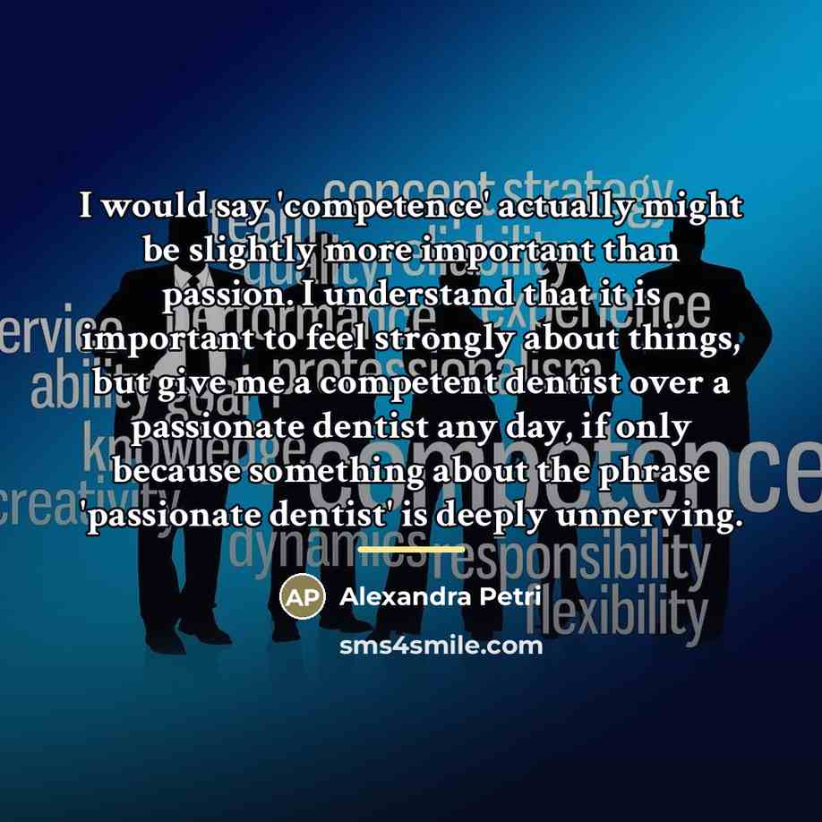 “I would say 'competence' actually might be slightly more important…” quote by Alexandra Petri