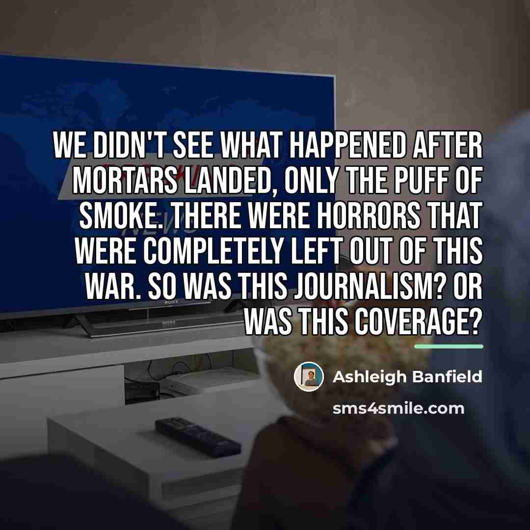 “We didn't see what happened after mortars landed, only the…” quote by Ashleigh Banfield
