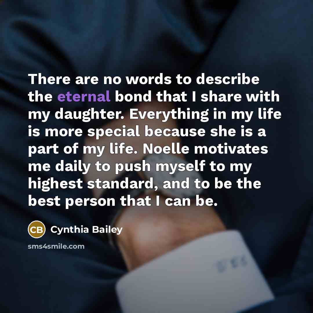 “There are no words to describe the eternal bond that…” quote by Cynthia Bailey