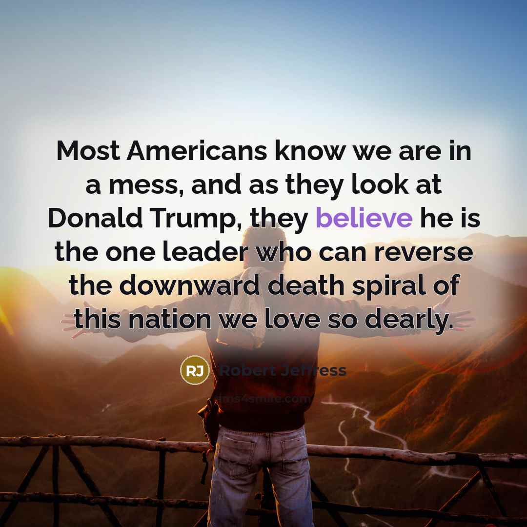 “Most Americans know we are in a mess, and as…” quote by Robert Jeffress