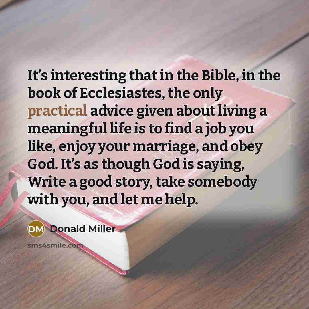 “It’s interesting that in the Bible, in the book of…” quote by Donald Miller