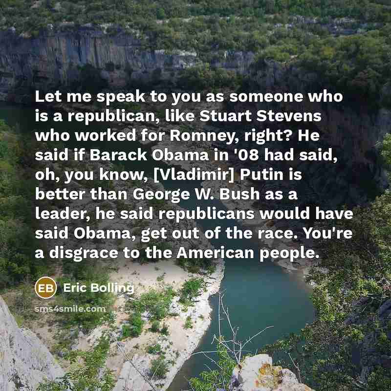 “Let me speak to you as someone who is a…” quote by Eric Bolling