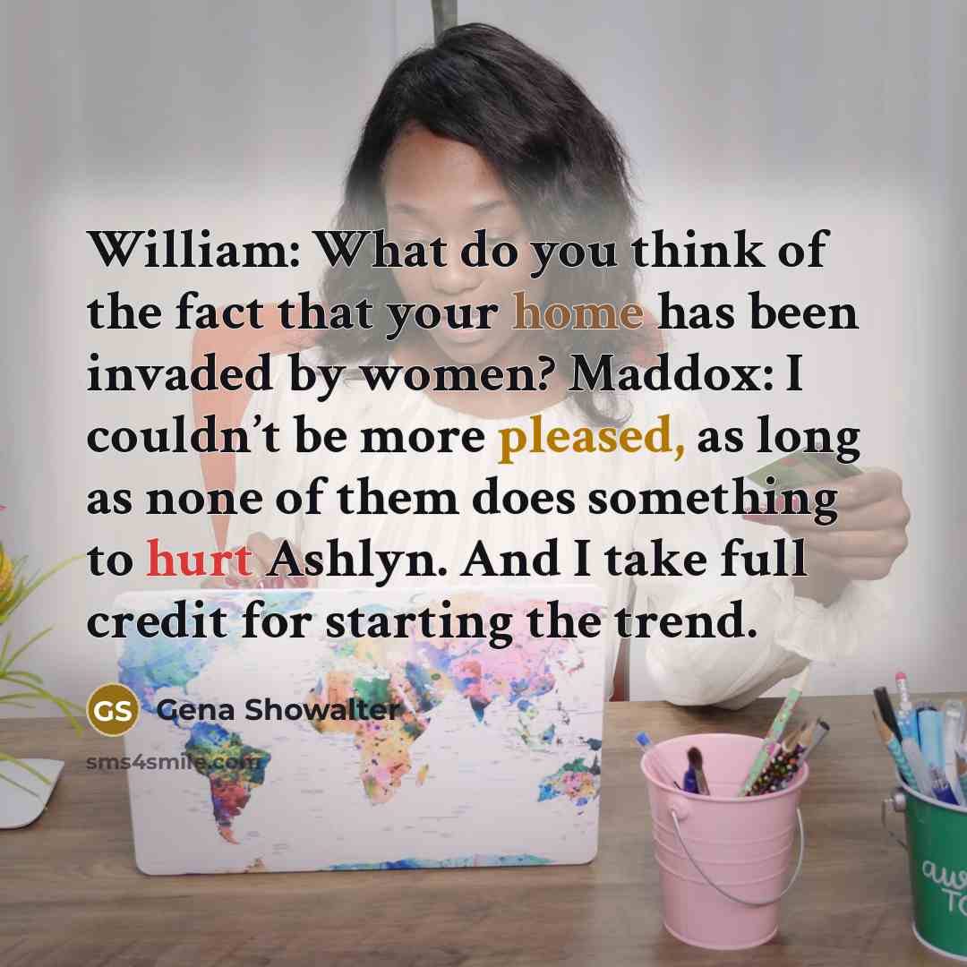 “William: What do you think of the fact that your…” quote by Gena Showalter