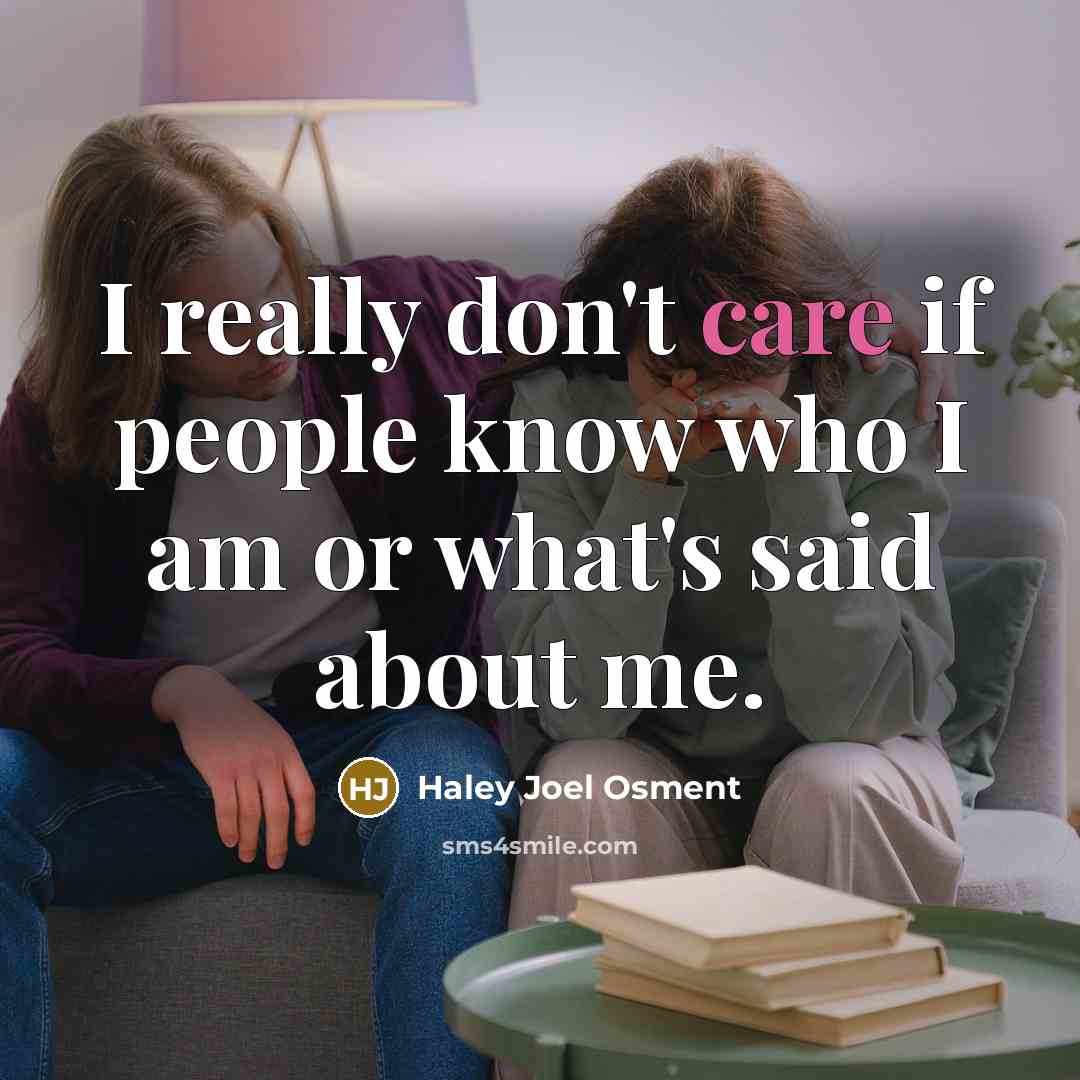 “I really don't care if people know who I am…” quote by Haley Joel Osment