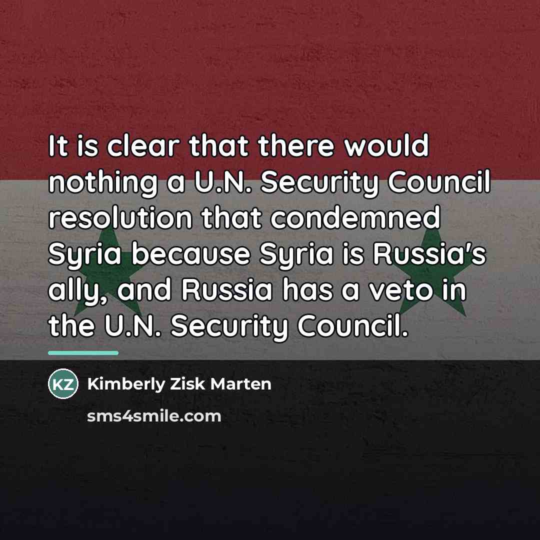 “It is clear that there would nothing a U.N. Security…” quote by Kimberly Zisk Marten