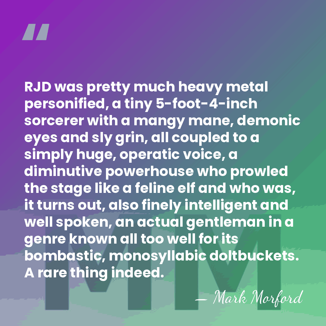 RJD was pretty much heavy metal personified, a tiny 5-foot-4-inch sorcerer with&hellip; - Mark Morford