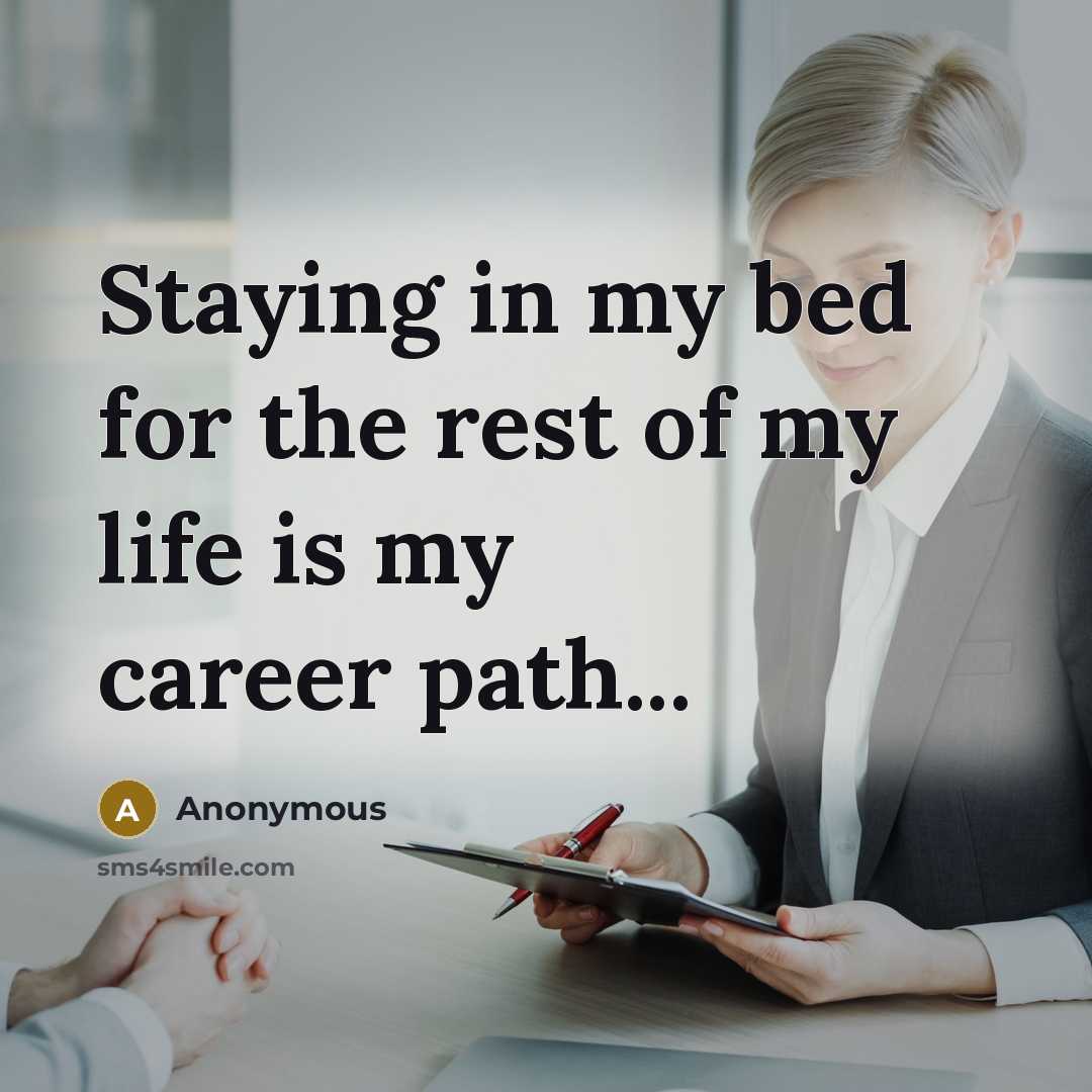 “Staying in my bed for the rest of my life…” quote by Anonymous