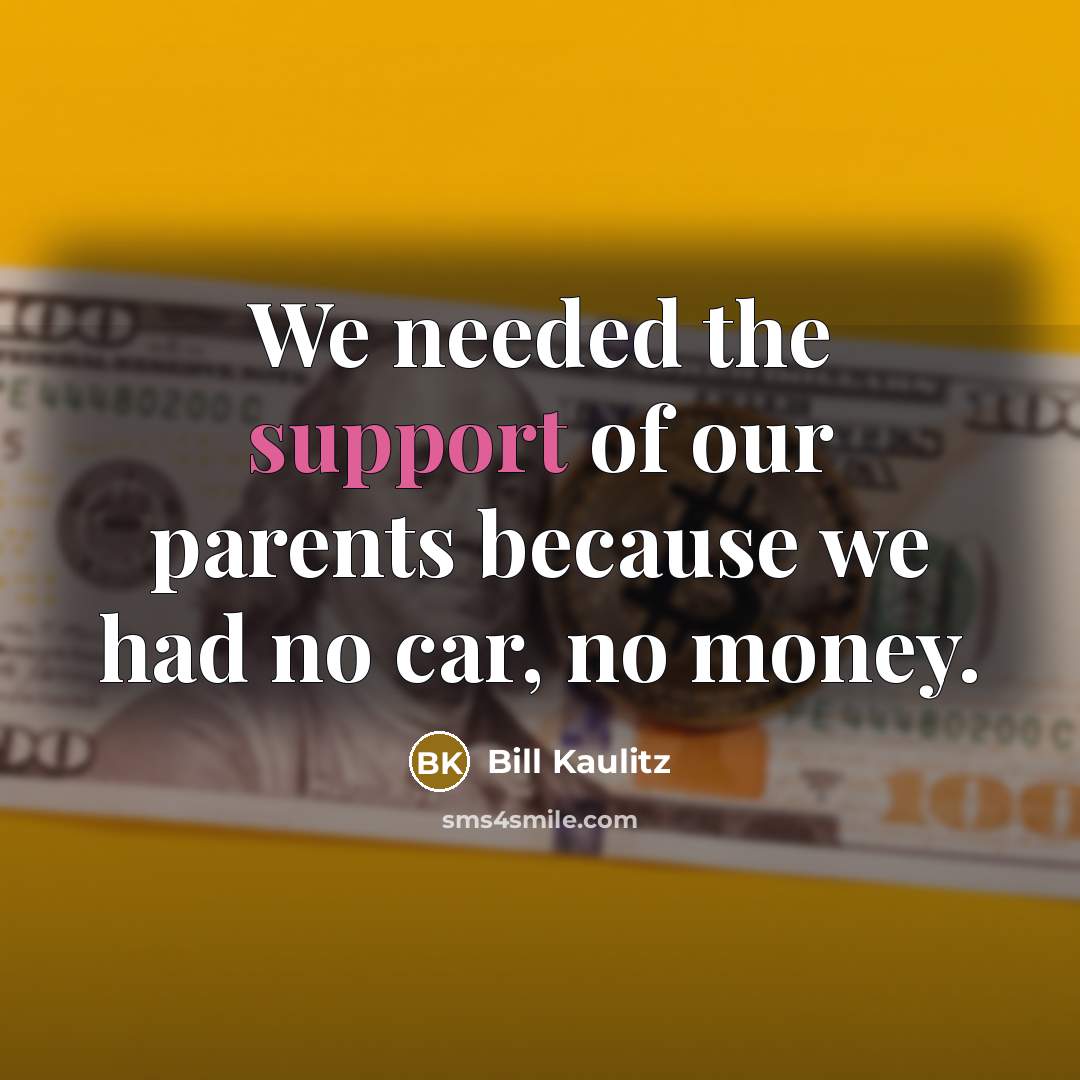 “We needed the support of our parents because we had…” quote by Bill Kaulitz